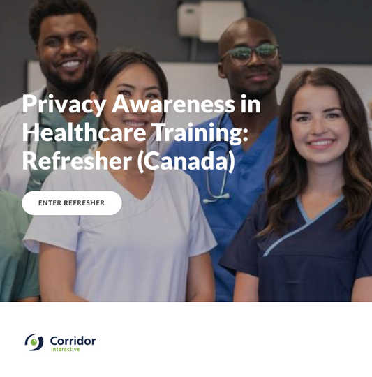 Privacy Awareness in Healthcare Training: Refresher (Canada)