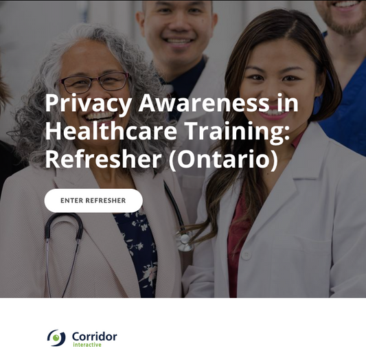 Privacy Awareness in Healthcare Training: Refresher (Ontario)